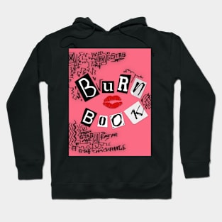 burn book Hoodie